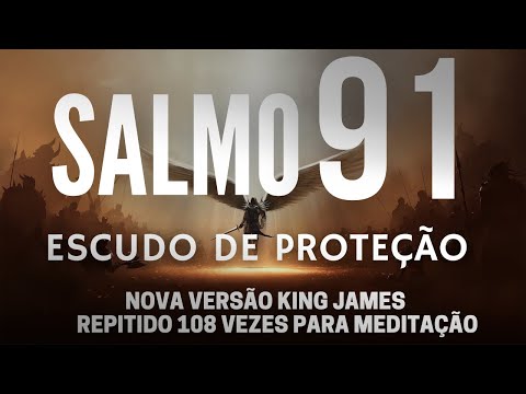 ADORMECENDO COM O SALMO 91 - Poderosa oração de proteção, força e paz - Ana  Clara Rocha 