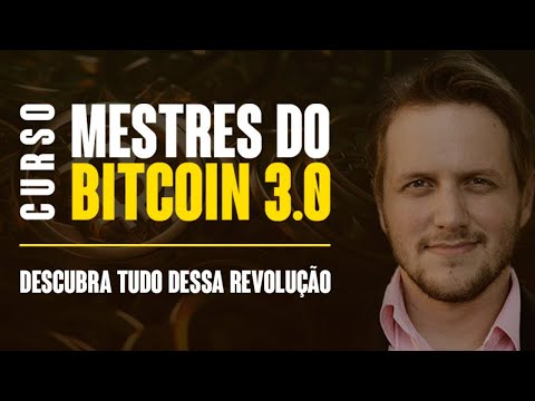 Curso Mestres do Bitcoin 3 0 Avaliação Completa
